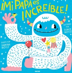 MI PAPA ES INCREIBLE