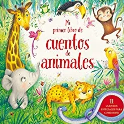 MI PRIMER LIBRO DE CUENTOS DE ANIMALES