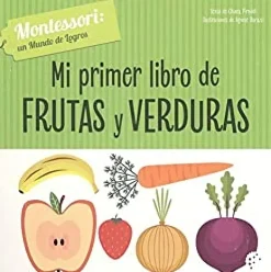 MI PRIMER LIBRO DE FRUTAS Y VERDURAS (VVKIDS)