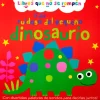 MI PRIMER LIBRO DE HISTORIAS: EL DÍA RUIDOSO DEL PEQUEÑO DINOSAURIO