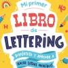 MI PRIMER LIBRO DE LETTERING