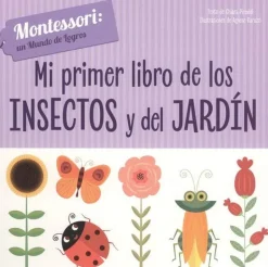 MI PRIMER LIBRO DE LOS INSECTOS Y DEL JARDIN (VVKIDS)