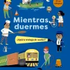 MIENTRAS DUERMES. ¿QUIEN TRABAJA DE NOCHE?