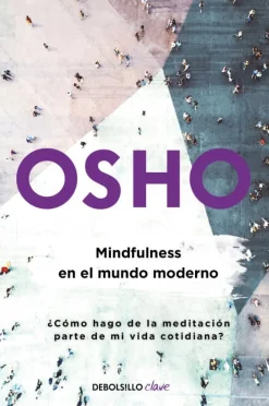 MINDFULNESS EN EL MUNDO MODERNO