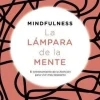 MINDFULNESS. LA LAMPARA DE LA MENTE