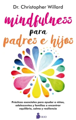 MINDFULNESS PARA PADRES E HIJOS