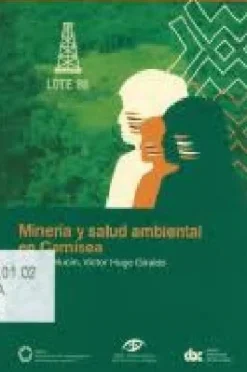 MINERIA Y SALUD AMBIENTAL EN CAMISEA