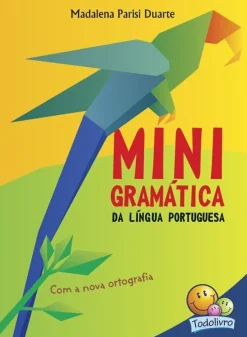 MINIGRAMATICA DA LINGUA PORTUGUESA
