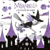 MIRABELLA Y LA ESCUELA DE MAGIA
