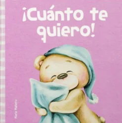 MIS PRIMERAS EMOCIONES: CUANTO TE QUIERO