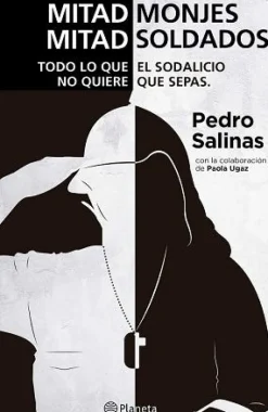 MITAD MONJES, MITAD SOLDADOS