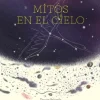 MITOS EN EL CIELO