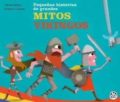 MITOS VIKINGOS - PEQUEÑAS GRANDES HISTOR