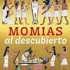MOMIAS AL DESCUBIERTO