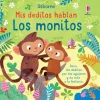 MONITOS, MIS DEDITOS HABLAN