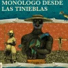 MONOLOGO DESDE LAS TINIEBLAS