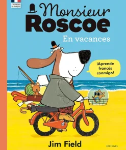 MONSIEUR ROSCOE EN VACANCES
