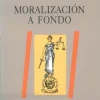 MORALIZACION A FONDO
