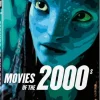 MOVIES OF THE 2000S