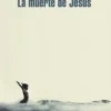 MUERTE DE JESUS, LA