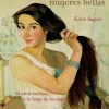 MUJERES ADMIRADAS, MUJERES BELLAS