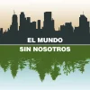 MUNDO SIN NOSOTROS, EL - NUEVO EPILOGO