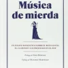 MUSICA DE MIERDA