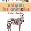 MY FIRST BILINGUAL ANIMALS