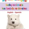 MY FIRST BILINGUAL BABY ANIMALS