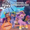 MY LITTLE PONY. FESTIVAL DE HERRAWOODSTC