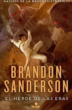 NACIDOS BRUMA 3-EL HEROE DE LAS ERAS BRU