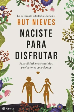 NACISTE PARA DISFRUTAR