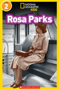 NATIONAL GEOGRAPHIC KIDS READERS: ROSA PARKS