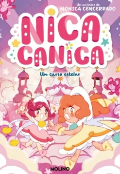 NICA CANICA 4. UN CURSO ESTELAR