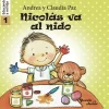 NICOLÁS VA AL NIDO - EDUCANDO A MI HIJO 1