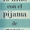 NIÑO CON EL PIJAMA DE RAYAS, EL