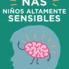 NIÑOS ALTAMENTE SENSIBLES