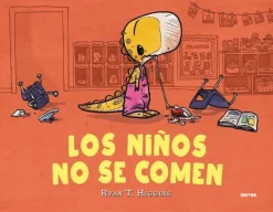 NIÑOS NO SE COMEN, LOS 1. LOS NIÑOS NO