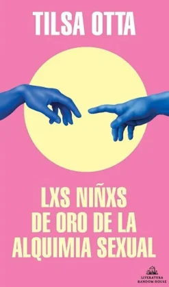 NIÑXS DE ORO DE LA ALQUIMIA SEXUAL, LXS