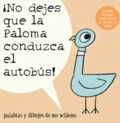 ¡NO DEJES QUE LA PALOMA CONDUZCA EL AUTOBUS!