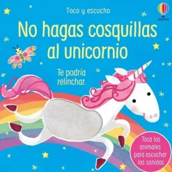 NO HAGAS COSQUILLAS AL UNICORNIO
