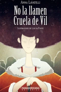 NO LA LLAMEN CRUELA DE VIL