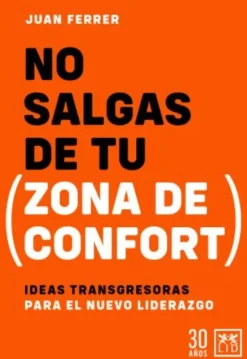 NO SALGAS DE TU ZONA DE CONFORT