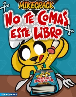 NO TE COMAS ESTE LIBRO