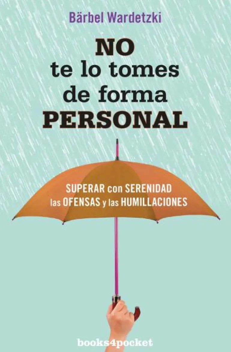 NO TE LO TOMES DE FORMA PERSONAL-BOLSILLO