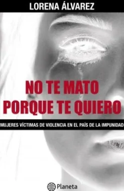 NO TE MATO PORQUE TE QUIERO