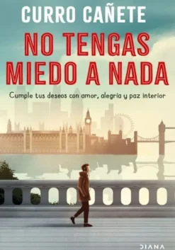 NO TENGAS MIEDO A NADA