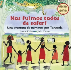 NOS FUIMOS TODOS DE SAFARI (WE ALL WENT ON SAFARI)