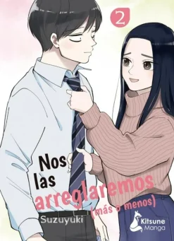 NOS LAS ARREGLAREMOS (MÁS O MENOS) 2