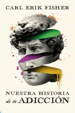 NUESTRA HISTORIA DE LA ADICIÓN